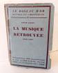 LA MUSIQUE RETROUV�E Louis LALOY 1928 NUMEROTE