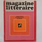 Magazine litt�raire n�13    D�cembre 1967   Aujourd hui la Litt�rature �rotique