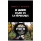 Le Jardin Secret De La R�publique   50 Ans D'entre Soi | Comme neuf