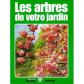 Les arbres de votre Jardins | Comme neuf