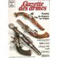 gazette des armes N� 222 : pistolets de dragons 1er empire   fusil d'assaut