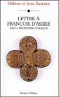 Lettre � Fran�ois d'Assise sur la fraternit� cosmique