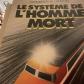 Fromental & Landon   Le syst�me de l homme mort (livre), roman